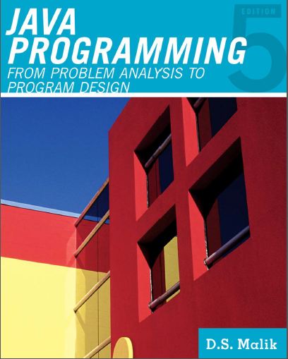 Course Technology.Java.Programming From Problem Analysis to Program Design D.S.Malik (زبان اصلی)