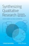Synthesizing Qualitative Research-Choosing the Right Approach