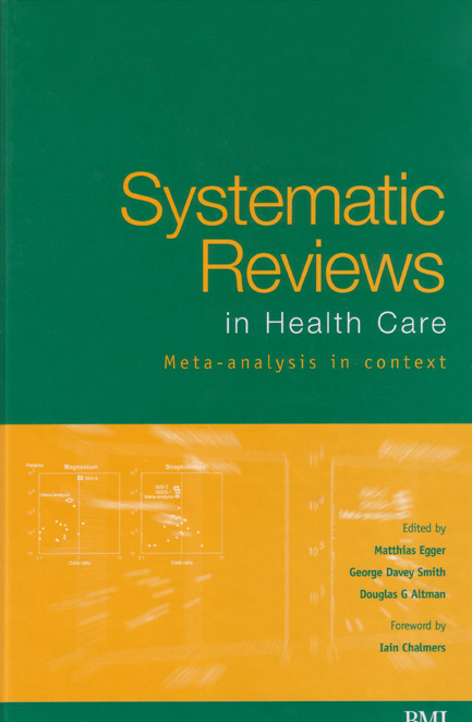 Systematic Reviews in Health Care , Meta Analysis in Context