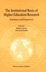 The Institutional Basis of Higher Education Research Experiences and Perspectives