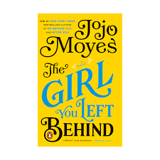 مشخصات و قیمت و خرید و دانلود کتاب دختری که رهایش کردی اثر جوجو مویز The Girl You Left Behind به زبان اصلی  انگلیسی  pdf