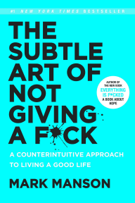 خرید و دانلود کتاب هنر ظریف بیخیالی رهایی از دغدغه ها رویکردی نامتعارف به خوب زیستن مارک منسن Mark Manson The Subtle Art of Not به زبان اصلی pdf