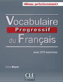 مشخصات و قیمت و خرید و دانلود کتاب Vocabulaire progressif du francais - Perfectionnement کتاب تقویت لغات فرانسه C1-C2 به زبان اصلی به صورت pdf