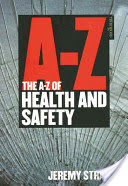 The A-Z of Health and Safety