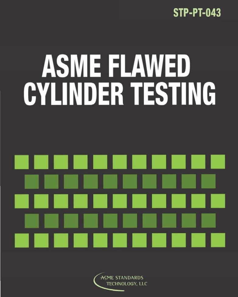 ASME STP-PT-043:2010-ASME FLAWED CYLINDER TESTING