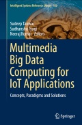 Multimedia Big Data Computing for IoT Applications