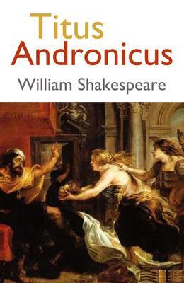 نمایشنامه تایتوس اندرانیکوس Titus Andronicus