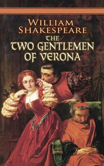 نمایشنامه دو نجیب زاده ورونایی Two Gentlemen Of Verona
