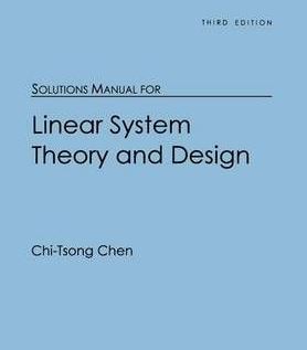 دانلود حل المسائل کتاب طراحی سیستم های خطی تی سونگ چن Chi-Tsong Chen