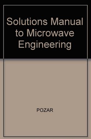 دانلود حل تمرین کتاب مهندسی مایکروویو دیوید پوزار Microwave Engineering