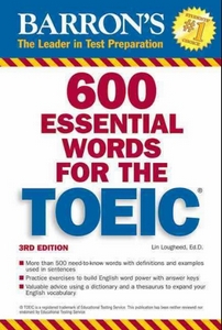 کتاب 600 Essential Words for the TOEIC به همراه فایل فایل های صوتی کتاب - ویرایش سوم