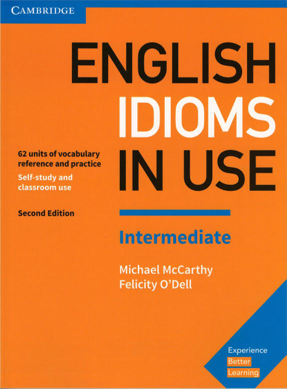 کتاب Cambridge English Idioms in Use سطح Intermediate - ویرایش دوم (2017)