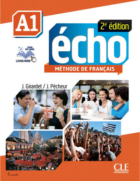 کتاب آموزش زبان فرانسوی echo A1 به همراه فایل های صوتی کتاب - ویرایش دوم