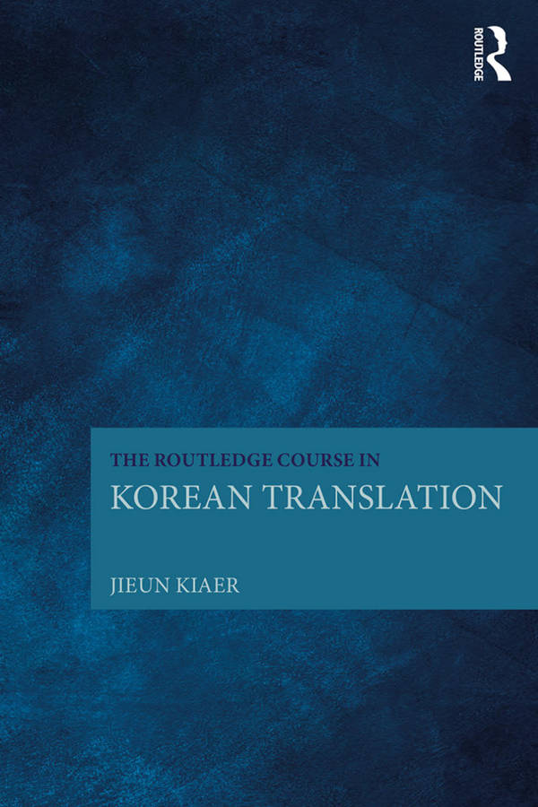 کتاب The Routledge Course in Korean Translation