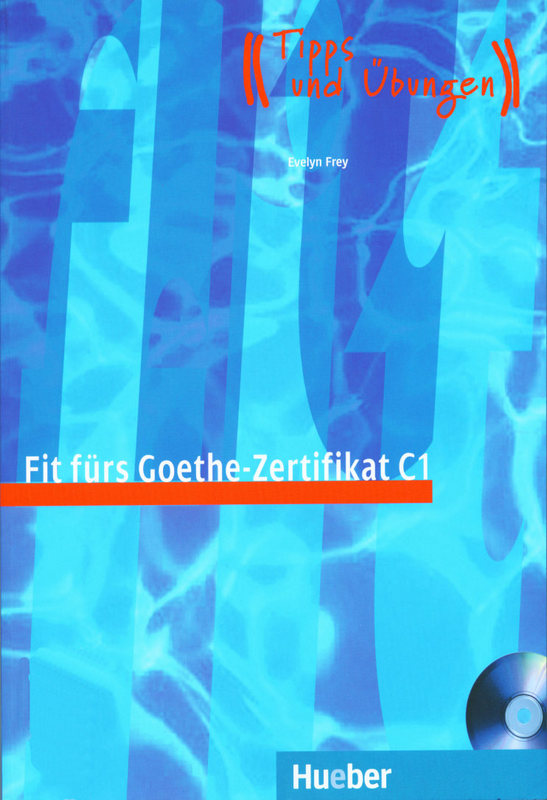 کتاب آموزش زبان آلمانی Fit fuers Goethe-Zertifikat C1 به همراه فایل های صوتی کتاب