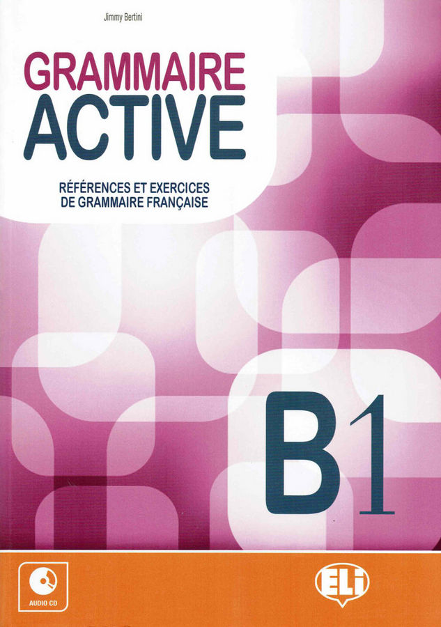کتاب آموزش زبان فرانسوی Grammaire Active B1 به همراه فایل های صوتی کتاب