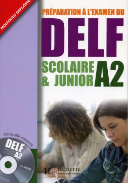 کتاب آموزش زبان فرانسوی Préparation à lexamen du DELF A2 scolaire & junior به همراه فایل های صوتی کتاب