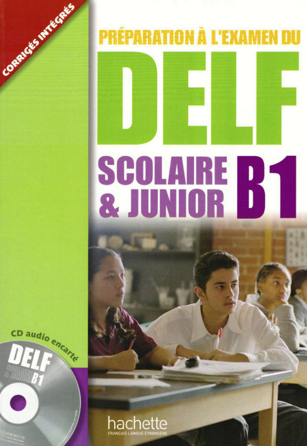 کتاب آموزش زبان فرانسوی Préparation à lexamen du DELF scolaire & junior B1 به همراه فایل های صوتی کتاب