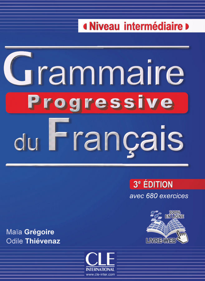 کتاب آموزش زبان فرانسوی Grammaire progressive du Français Niveau Intermediaire به همراه فایل های صوتی کتاب - ویرایش سوم