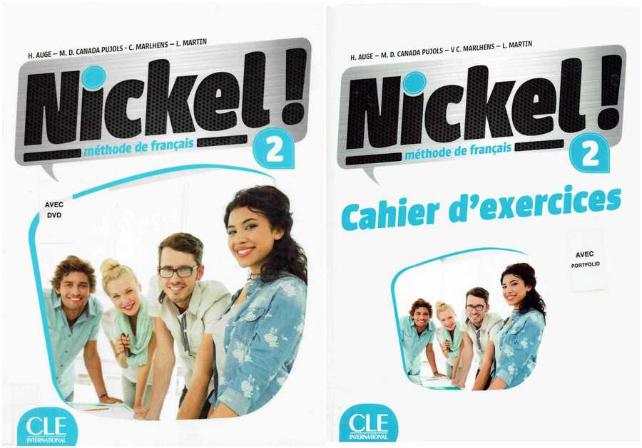 کتاب آموزش زبان فرانسوی Nickel! 2 به همراه کتاب کار جواب تمارین و فایل های صوتی کتاب