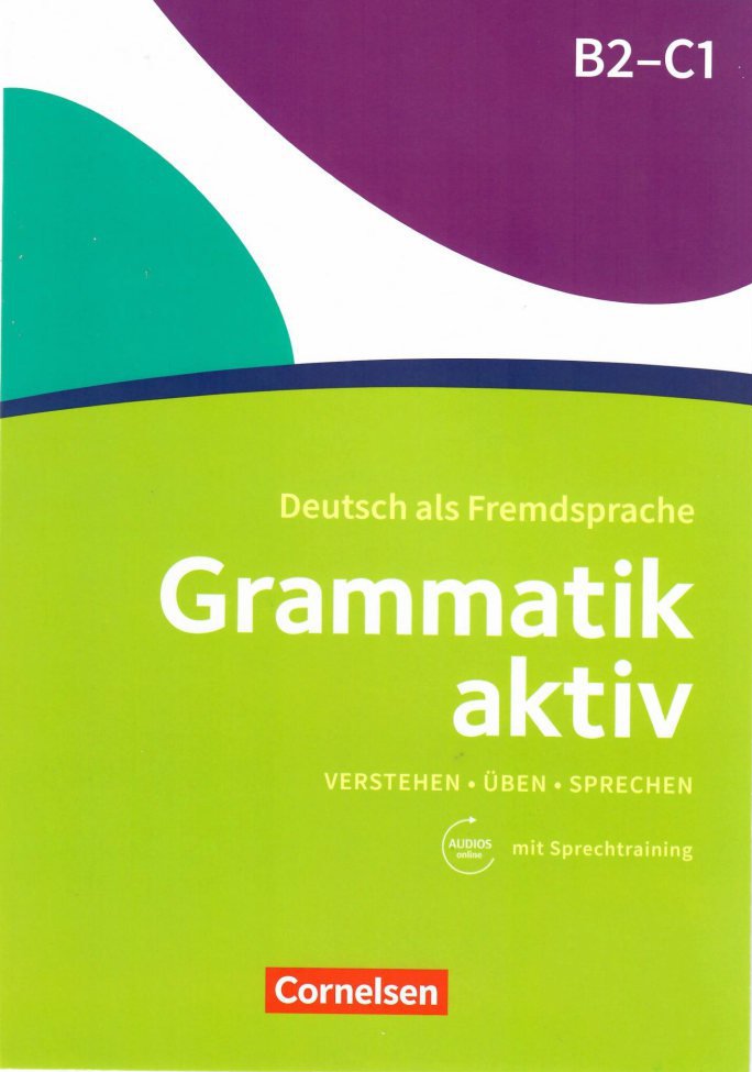 کتاب آموزش زبان آلمانی Grammatik aktiv B2 - C1 به همراه فایل های صوتی کتاب