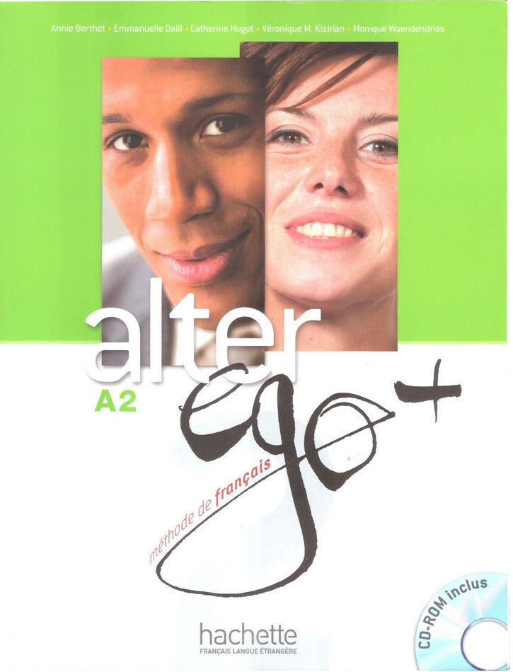 کتاب آموزش زبان فرانسوی Alter Ego + 2 به همراه کتاب کار و کتاب معلم و نرم افزار کتاب و فایل های صوتی کتاب ها