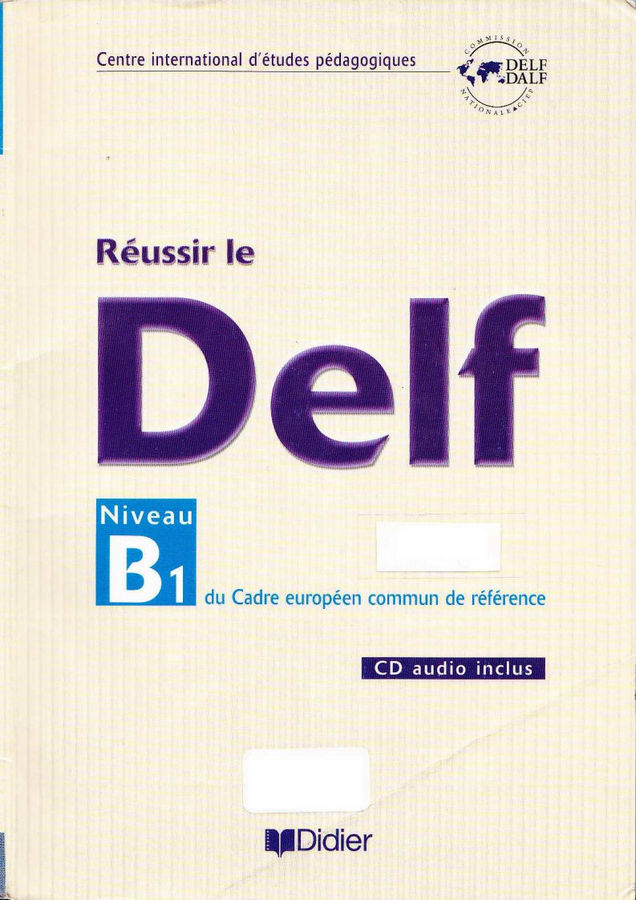 کتاب آموزش زبان فرانسوی Réussir le Delf B1 به همراه فایل های صوتی کتاب