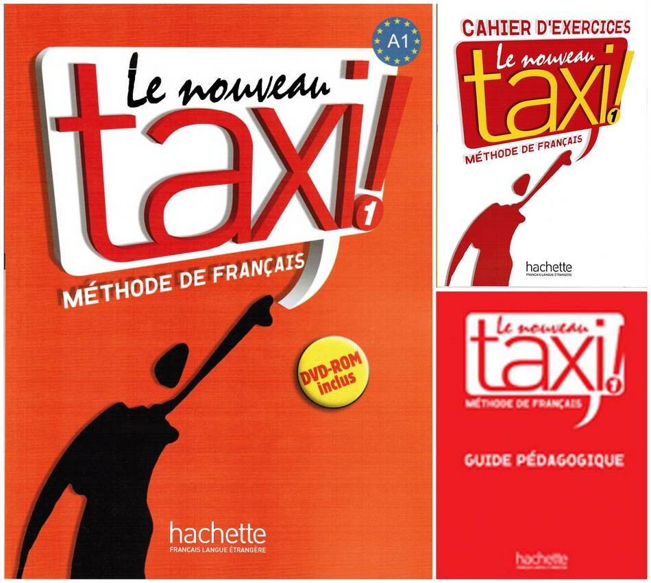 کتاب آموزش زبان فرانسوی Le Nouveau Taxi ! 1 به همراه کتاب کار و کتاب معلم و فایل های صوتی کتاب