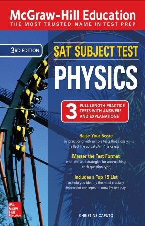 کتاب McGraw-Hill Education SAT Subject Test Physics - ویرایش سوم (2019)
