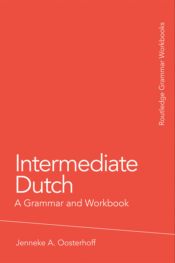 کتاب آموزش زبان هلندی Intermediate Dutch - A Grammar And Workbook