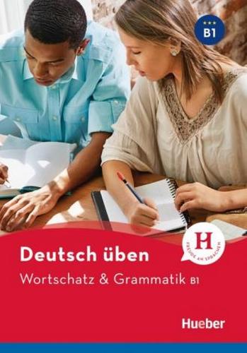 کتاب آموزش زبان آلمانی Deutsch üben Wortschatz und Grammatik سطح B1
