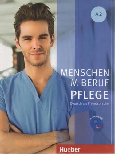 کتاب آموزش زبان آلمانی Menschen im Beruf Pflege A2 به همراه فایل های صوتی کتاب