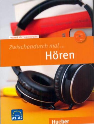 کتاب آموزش زبان آلمانی Zwischendurch mal ... Hören (2015) به همراه فایل های صوتی کتاب