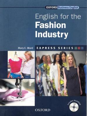 کتاب Oxford English for the Fashion Industry به همراه نرم افزار کتاب و فایل های صوتی کتاب