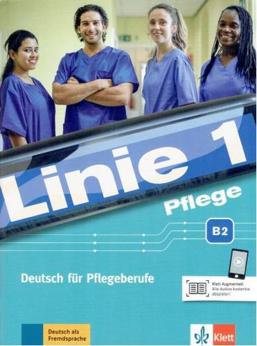 کتاب آموزش زبان آلمانی Linie 1 Pflege B2 به همراه پاسخنامه کتاب