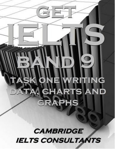 کتاب Get IELTS Band 9 In Writing Task 1 Data Charts and Graphs