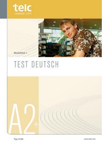 کتاب آموزش زبان آلمانی Start Deutsch A2 Plus_Modelltest به همراه فایل های صوتی کتاب