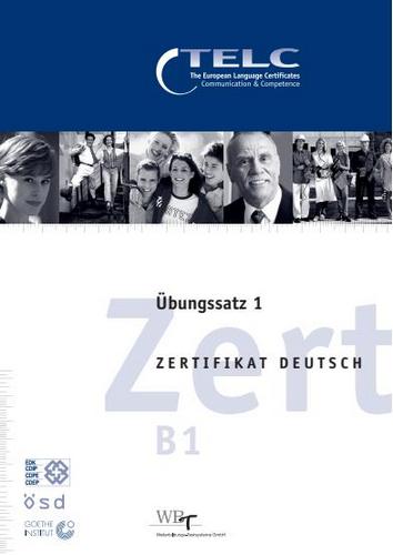 کتاب آموزش زبان آلمانی Uebungssatz Pruefung - Zertifikat Deutsch B1 به همراه فایل های صوتی کتاب