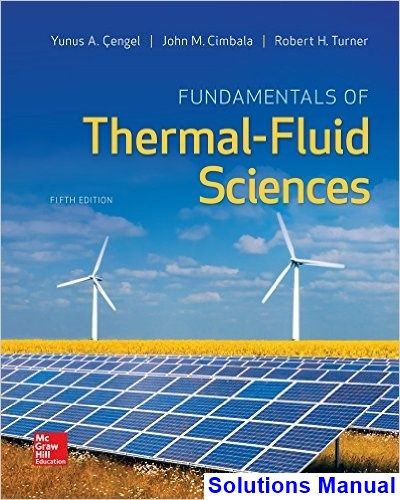 حل مسائل کامل مبانی علوم حرارت - سیالات (مکانیک سیالات) یونس سنجل و رابرت ترنر به صورت PDF و به زبان انگلیسی در 1380 صفحه