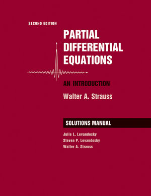 حل مسائل مقدمه ای بر معادلات دیفرانسیل با مشتقات جزیی والتر اشتراوس به صورت PDF و به زبان انگلیسی در 217 صفحه
