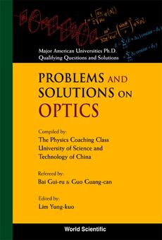 حل مسائل اپتیک یا نورشناسی (160 مسئله حل شده) یونگ کو لیم به صورت PDF و به زبان انگلیسی در 200 صفحه