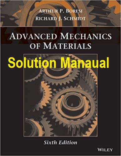 حل مسائل مقاومت مصالح پیشرفته (مکانیک مواد) بورسی و اشمیت به صورت PDF و به زبان انگلیسی در 493 صفحه