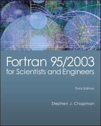 حل مسائل فورترن 95/2003 برای دانشمندان و مهندسین تالیف استفن چاپمن به صورت PDF و به زبان انگلیسی در 387 صفحه