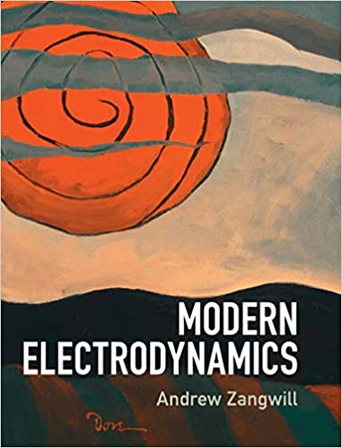 کتاب الکترودینامیک مدرن اندرو زانگویل به صورت PDF و به زبان انگلیسی در 999 صفحه