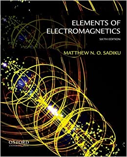 کتاب مبانی الکترومغناطیس متیو سادیکو به صورت PDF و به زبان انگلیسی در 769 صفحه