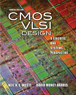 کتاب طراحی CMOS VLSI، دیدگاهی درباره سیستم ها و مدارها تالیف نیل وست و دیوید هریس به صورت PDF و به زبان انگلیسی در 867 صفحه