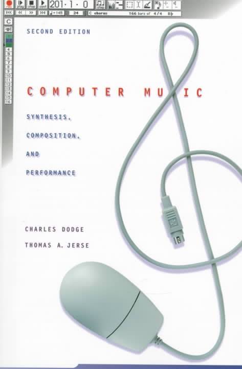 Computer Music_ Synthesis, Composition, and Performance