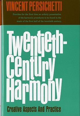 Twentieth-Century Harmony_ Creative Aspects and Practice