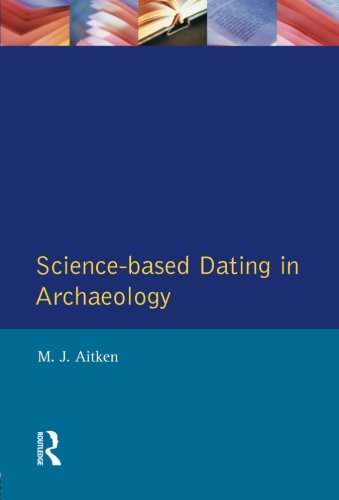 Science-Based Dating in Archaeology