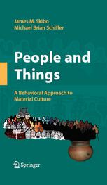People and Things_ A Behavioral Approach to Material Culture